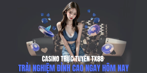 Casino Trực Tuyến TX88